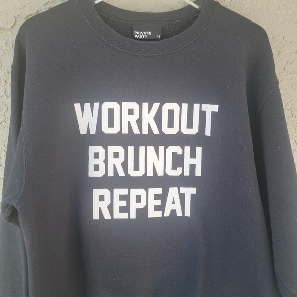 Private Party black Workout Brunch Repeat sweatshirt size Medium - Picture 7 of 9